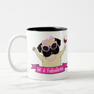 50 och Fabulous Roligt Loving Pug Hund Birthday Två-Tonad Mugg