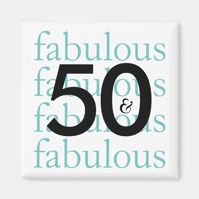 50 och Fabulous | Svart, vit, Teal Typografi Magnet (Framsidan)