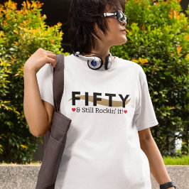 50, och fortfarande rakin! Typografi Anpassningsba T Shirt