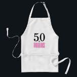 50 och sagolikt födelsedagförkläde förkläde<br><div class="desc">Fira i stil med denna elegant 50 och sagolik förklädedesign. 50 & sagolikt i shock rosa- och svarttext.</div>