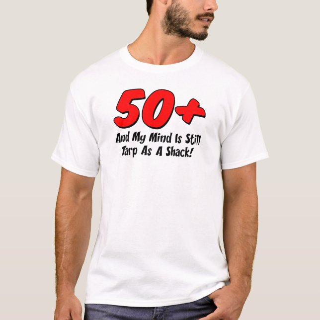 50 plus Mind Tarp som Shack T-shirt (Framsida)