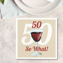50 Så vad Motivational Red Vin 50:e födelsedagen Pappersservett