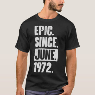 50 Year Old 50th Birthday Gift  Epic Since June 19 T Shirt