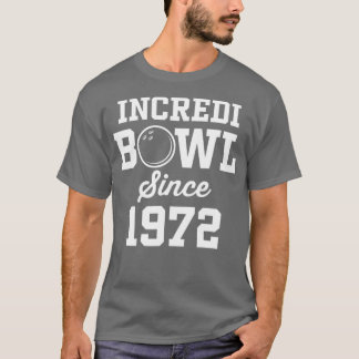 50 Year Old Bowler Bowling 1972 50th Birthday  T Shirt