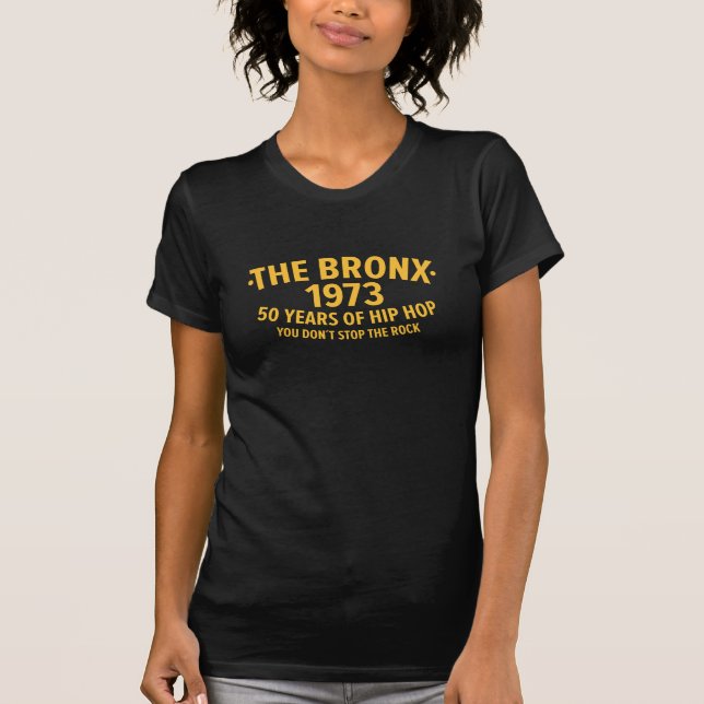 50 Years of Hip Hop - New York Bronx 1973    T Shirt (Framsida)