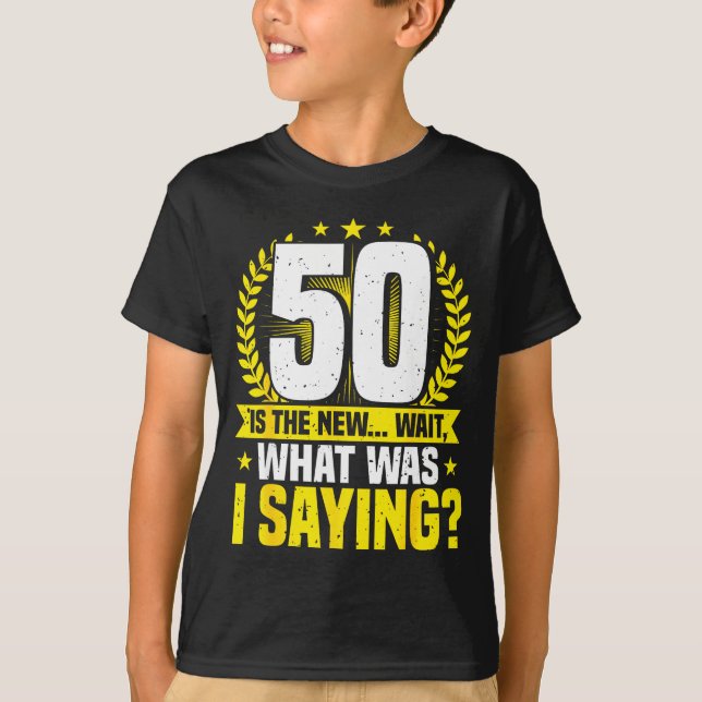 50th Birthday, 50 Is The New... Funny 50 Years Old T Shirt (Framsida)