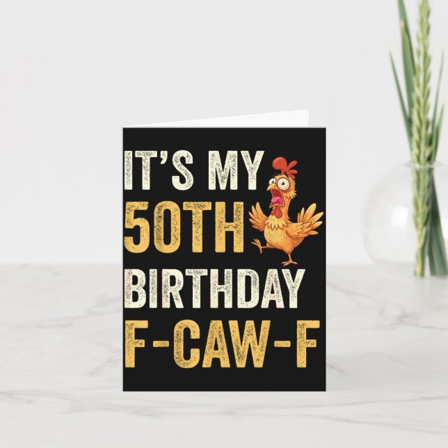50th Birthday Funny F-caw-f Chicken Rooster Crow F Kort (Framsida)