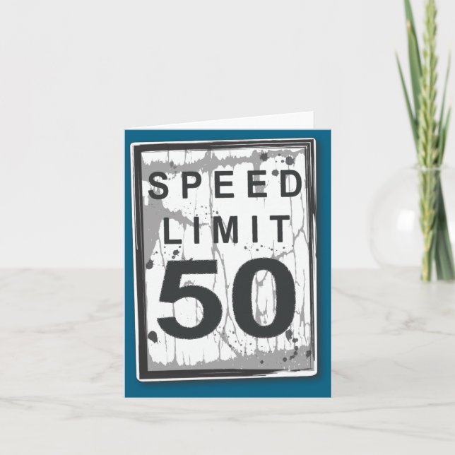 50th Birthday Funny Ngy Speed Limit Sign  Kort (Framsida)