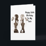 **50th** BIRTHDAY ÖNSKEMÅL TO MY **TWIN SISTER** Kort<br><div class="desc">Om du har det lätt att vara tvilling med din syster... Låt henne veta det i dag genom att skicka henne det här Roligten födelsedagskort för henne ***50:e BIRTHDAY*** eller ändra åldern om du behöver för att vara säker!!!!!</div>