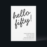 50th Birthday Party Modern Script Typography Inbjudningar<br><div class="desc">This birthday invitation features bold black script lettering on a clean white background for a modern,  understated look. Designed for a 50th birthday celebration,  it works well for milestone parties,  dinners,  and elegant gatherings with friends and family. All text and event details are fully customizable to match your celebration.</div>