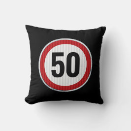50th Birthday Speed Limit Sign - ANY AGE Kudde