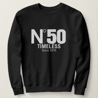 50th Birthday Sweatshirt T Shirt
