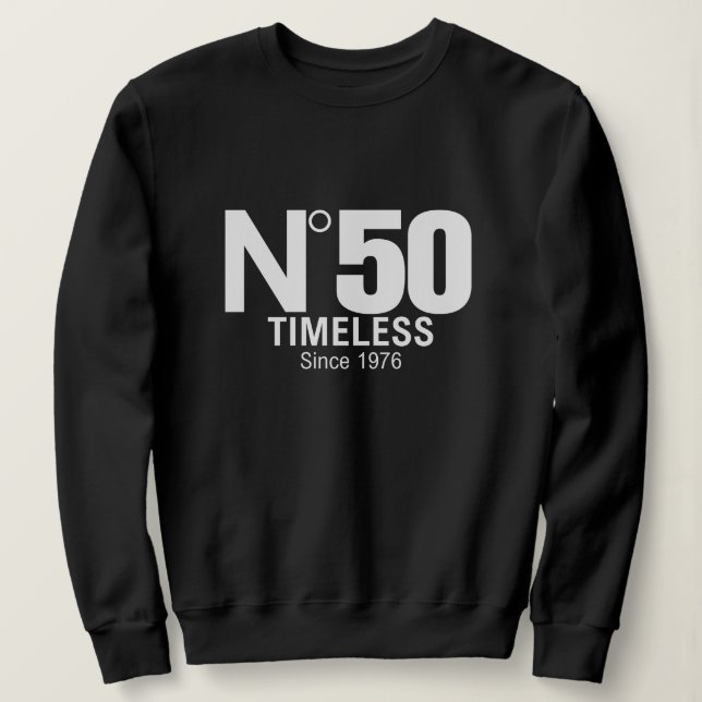 50th Birthday Sweatshirt T Shirt (Design framsida)