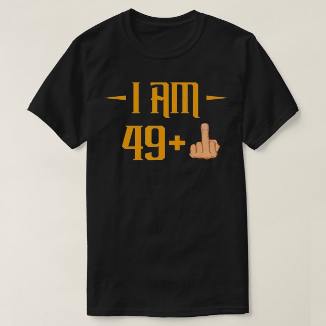 50Th Birthday Tshirt 49 + 1 For Men And Women 50 Y T Shirt (Design framsida)