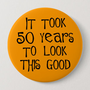 50th födelsedag, 50 år som ser denna bra! knapp