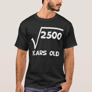 50th Födelsedagen kvadrerar rotar av 2500 T Shirt