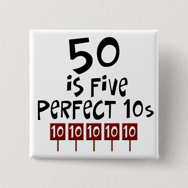 50th födelsedaggåvor, 50 är 5 perfekta 10s! knapp (Framsida)