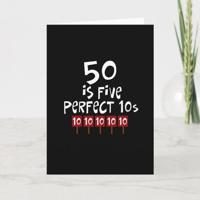 50th födelsedaggåvor, 50 är 5 perfekta 10s! kort (Framsida)