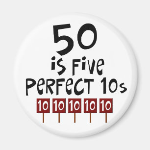50th födelsedaggåvor, 50 är 5 perfekta 10s! magnet