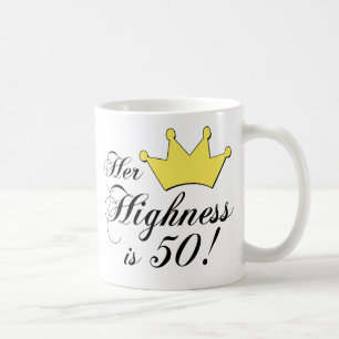 50th födelsedaggåvor, henne highness är 50! kaffemugg