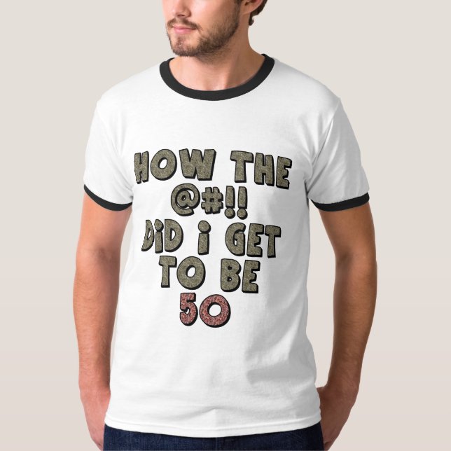 50th Födelsedaggåvor T Shirt (Framsida)