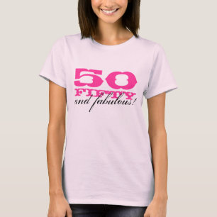 50th Skjorta för födelsedag t för kvinnor 50 T-shirt