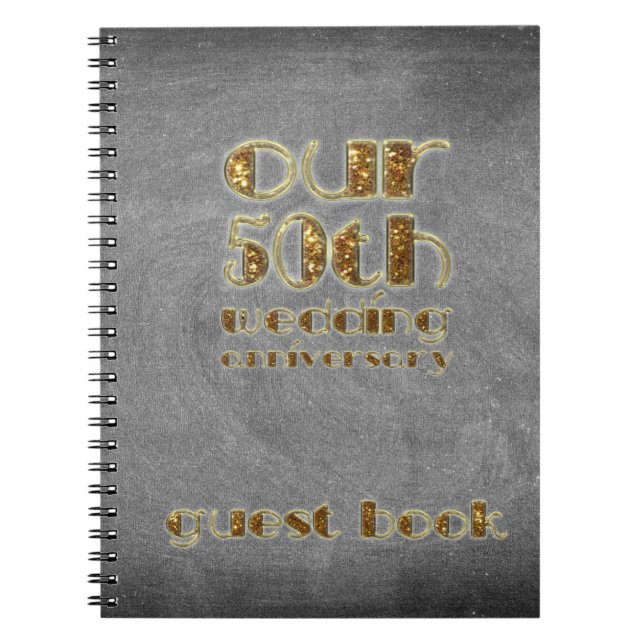50th Svart tavla för bröllopsdaggästbok Anteckningsbok Med Spiral (Framsidan)