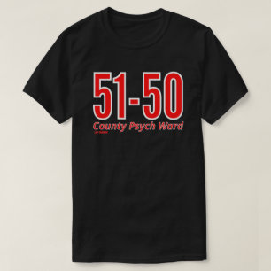 "51-50" lustig grevskapspsys inkompis t shirt
