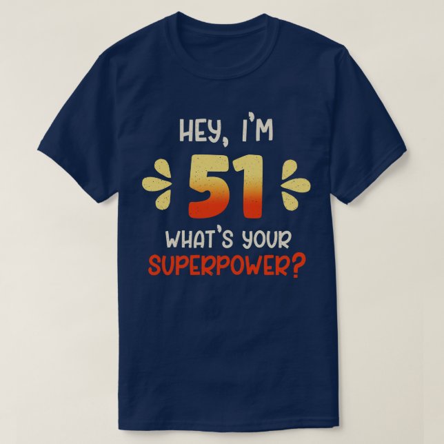51:a födelsedagen 3 t shirt (Design framsida)