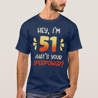 51:a födelsedagen 3 t shirt