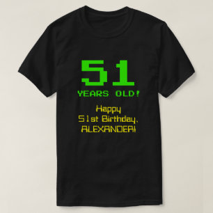 51:a födelsedagen: Roligt, 8-bitars utseende, Ner T Shirt