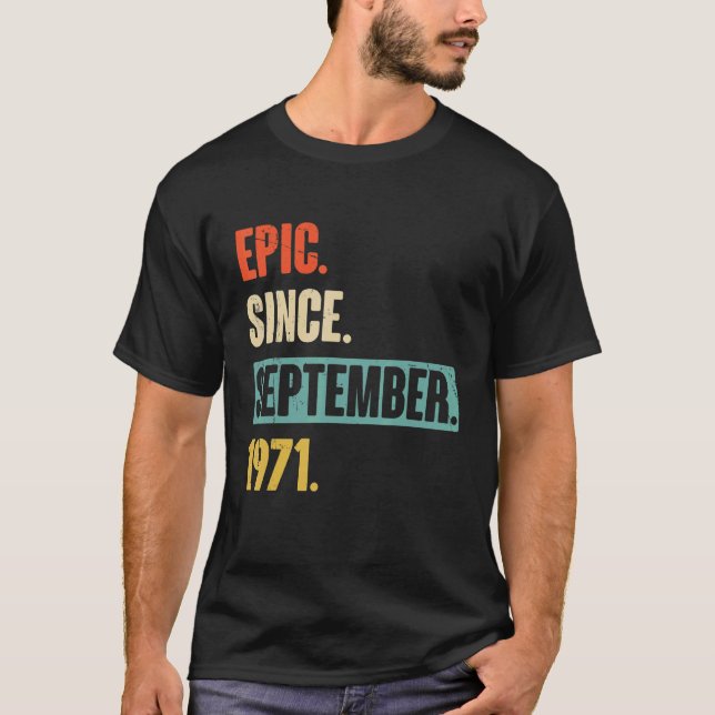 51 år Gammal 51:a födelsedagskalan Epic sedan sept T Shirt (Framsida)