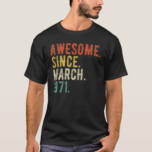 51 År gammal mars 1971 1 T Shirt (Framsida)