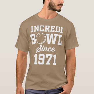 51 års Bowlareare viloläge 1971 51:a födelsedagen T Shirt