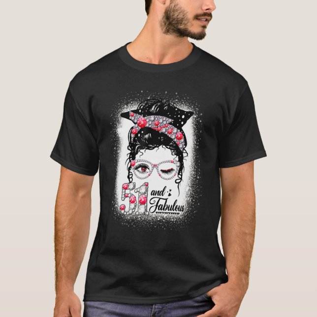 51 & Fabulous 51:a födelsedag Diamond Messy Bun Lä T Shirt (Framsida)