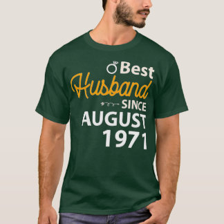 51st Wedding Anniversary Husband Since August 1971 T Shirt