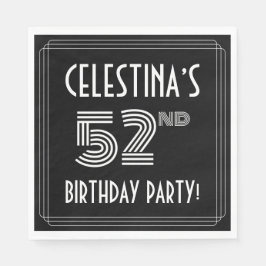 52:a Födelsedagsfesten: Art Deco Stil + anpassat n Pappersservett