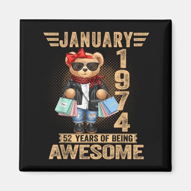 52 Year Old January 1974 Teddy Bear 52nd Birthday  Magnet (Framsidan)