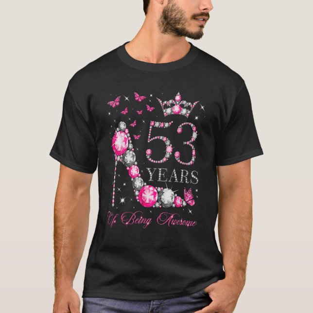 53 år efter att ha varit Fantastisk Lycklig 53:e f T Shirt (Framsida)