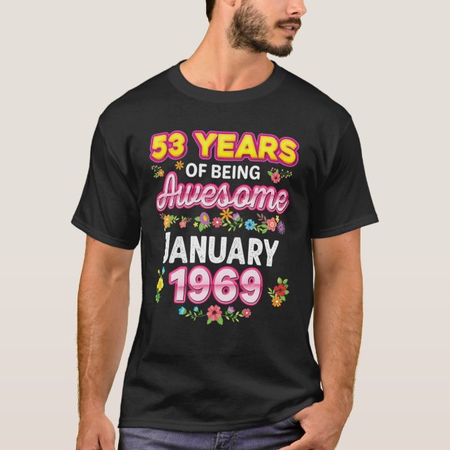 53 år efter Fantastisk sedan januari 1969 T Shirt (Framsida)