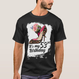53 år gamla Högklackar leopard Det är min 53:e föd T Shirt