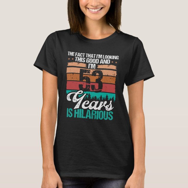 53 år gammal Tittar denna Bra Humor 53 födelsedaga T Shirt (Framsida)