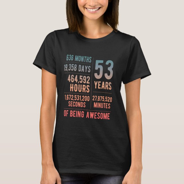 53:e födelsedag Manar Kvinnor - 53 år gamla T Shirt (Framsida)