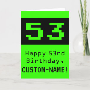 53:e födelsedagen: Nerdy/Geeky Stil "53" och Namn Kort
