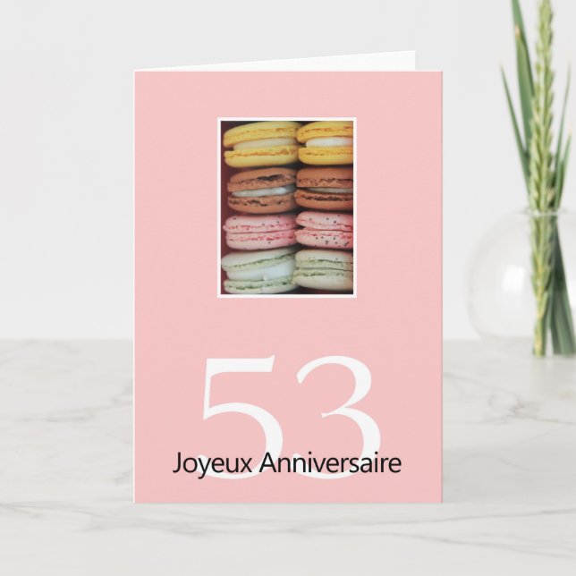 53:e Franskens födelsedag: Macaron-Joyeux Annivers Kort (Framsida)