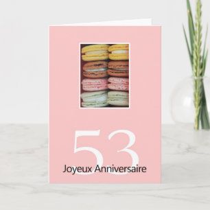 53:e Franskens födelsedag: Macaron-Joyeux Annivers Kort