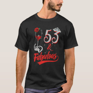 53 och Fabulous Queen Lycklig 53:e födelsedagen Ro T Shirt