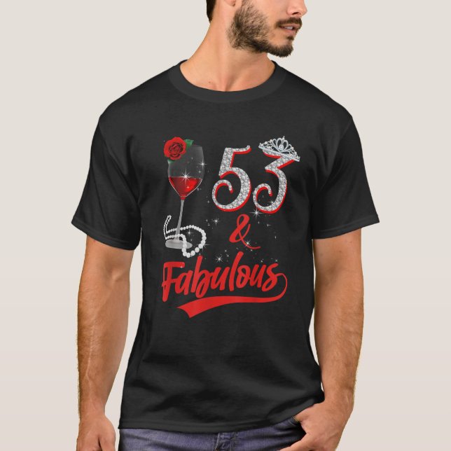 53 och Fabulous Queen Lycklig 53:e födelsedagen Ro T Shirt (Framsida)