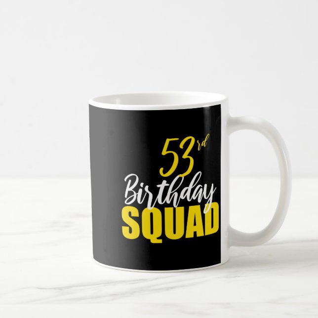 53rd Happy Birthday Squad Party Bday Family Group  Kaffemugg (Höger)
