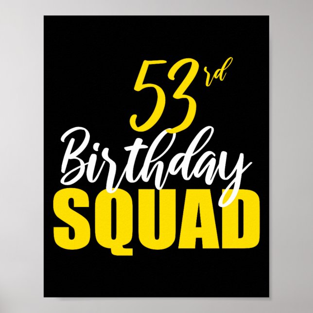 53rd Happy Birthday Squad Party Bday Family Group  Poster (Framsidan)
